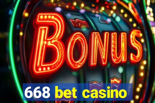 668 bet casino